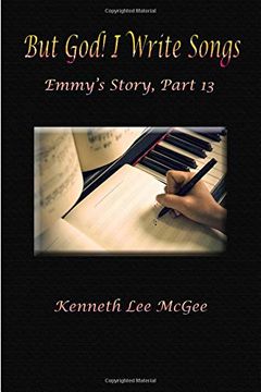 portada But God! I Write Songs: Emmy's Story, Part 13 (en Inglés)