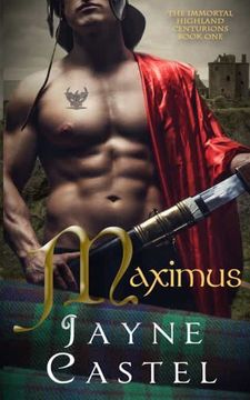 portada Maximus: A Medieval Scottish Romance (1) (The Immortal Highland Centurions) (en Inglés)