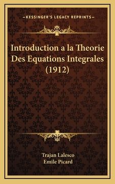 portada Introduction a la Theorie Des Equations Integrales (1912) (en Francés)