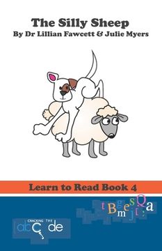 portada The Silly Sheep: Learn to Read Book 4 (en Inglés)