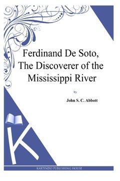 portada Ferdinand De Soto, The Discoverer of the Mississippi River