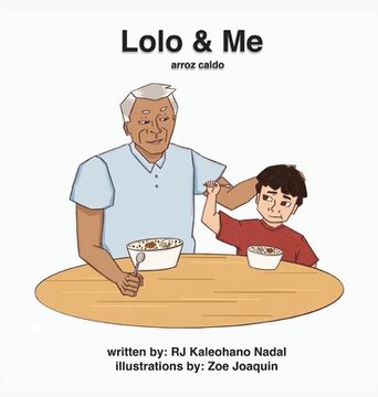 portada Lolo and Me: Arroz Caldo (en Inglés)