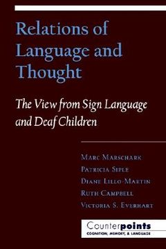 portada relations of language and thought: the view from sign language and deaf children (en Inglés)