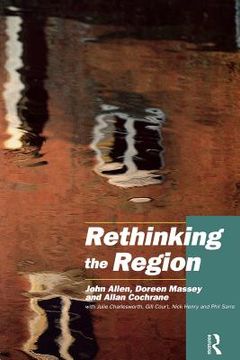 portada rethinking the region: spaces of neo-liberalism (en Inglés)