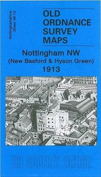 portada Nottingham NW 1913: Nottinghamshire Sheet 38.13 (Old Ordnance Survey Maps of Nottinghamshire)