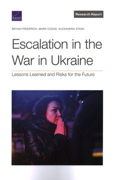 portada Escalation in the War in Ukraine: Lessons Learned and Risks for the Future