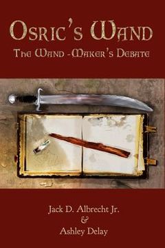 portada osric's wand: the wand-maker's debate (en Inglés)
