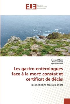 portada Les gastro-entérologues face à la mort: constat et certificat de décès (in French)