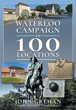 portada The Waterloo Campaign in 100 Locations (en Inglés)