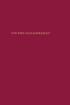 portada Von Wien Nach Königgrätz (en Alemán)