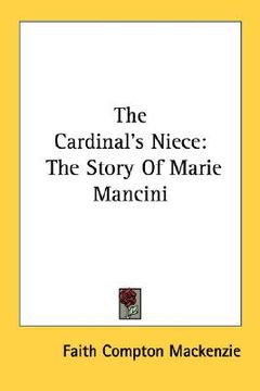 portada the cardinal's niece: the story of marie mancini (en Inglés)