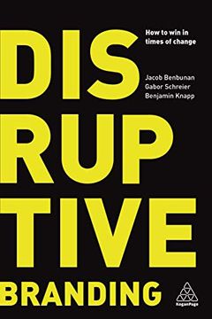 portada Disruptive Branding: How to win in Times of Change (in English)