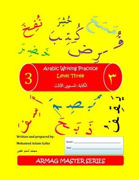 portada Arabic Writing Practice: Level 3: For students who have completed Level 1 & 2 (en Inglés)