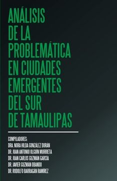 portada Análisis de la Problemática en Ciudades Emergentes del sur de Tamaulipas