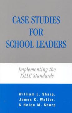 portada case studies for school leaders: implementing the isllc standards (en Inglés)