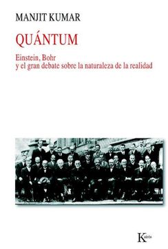 portada Quántum: Einstein, Bohr y el Gran Debate Sobre la Naturaleza de la Realidad