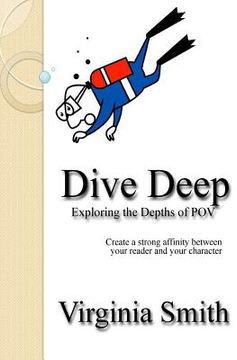 portada Dive Deep: Exploring the Depths of POV (en Inglés)