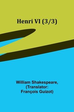 portada Henri VI (3/3) (in French)