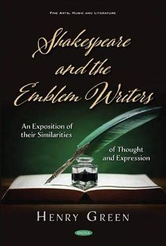 portada Shakespeare and the Emblem Writers: An Exposition of Their Similarities of Thought and Expression (en Inglés)