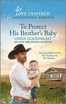 portada To Protect His Brother's Baby: An Uplifting Inspirational Romance (en Inglés)