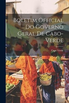 portada Boletim Official do Governo Geral de Cabo-Verde (en Portugués)