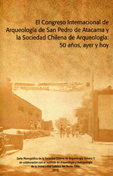 portada El Congreso Internacional de Arqueología de San Pedro de Atacama (in Spanish)