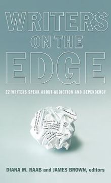 portada writers on the edge: 22 writers speak about addiction and dependency (in English)
