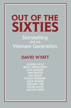 portada Out of the Sixties Paperback: Storytelling and the Vietnam Generation (Cambridge Studies in American Literature and Culture) (en Inglés)