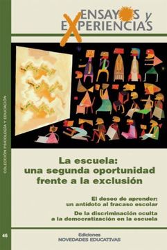 portada Escuela: Una Segunda Oportunidad Frente a la Exclusion, la (in Spanish)