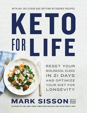 portada Keto for Life: Reset Your Clock in 21 Days and Live a Longer, Healthier Life (en Inglés)