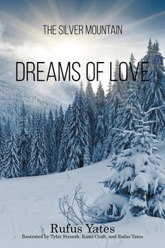 portada The Silver Mountain Dreams of Love (en Inglés)