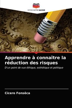 portada Apprendre à connaître la réduction des risques (in French)