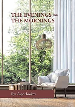 portada The Evenings and the Mornings (en Inglés)