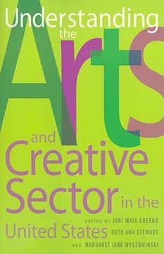 portada Understanding the Arts and Creative Sector in the United States (en Inglés)