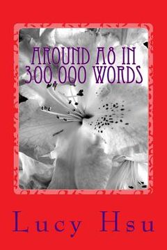portada Around A8 In 300,000 Words: A collection of novelettes (en Inglés)
