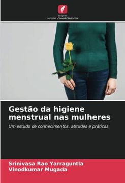 portada Gestão da Higiene Menstrual nas Mulheres: Um Estudo de Conhecimentos, Atitudes e Práticas