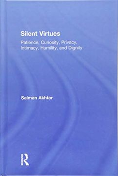 portada Silent Virtues: Patience, Curiosity, Privacy, Intimacy, Humility, and Dignity (in English)