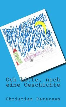 portada Och bitte - noch eine Geschichte: Gute-Nacht-Geschichten für 5-9 jährige Kinder (in German)