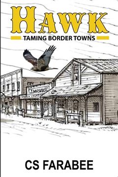 portada Hawk: Taming Border Towns (en Inglés)