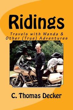 portada Ridings: Travels with Wanda and Other (True) Adventures (in English)