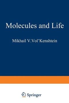 portada Molecules and Life: An Introduction to Molecular Biology (in English)
