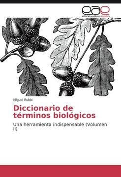 portada Diccionario de términos biológicos: Una herramienta indispensable (Volumen II) (Spanish Edition)