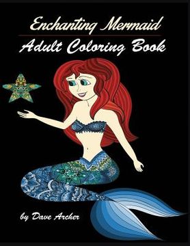 portada Enchanting Mermaids: Adult Coloring Book Designs (en Inglés)