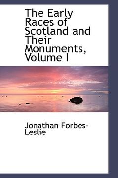 portada the early races of scotland and their monuments, volume i (en Inglés)