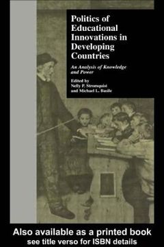 portada politics of educational innovations in developing countries: an analysis of knowledge and power (en Inglés)