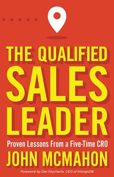 portada The Qualified Sales Leader: Proven Lessons From a Five Time cro (en Inglés)