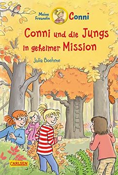 portada Conni Erzählbände 40: Conni und die Jungs in Geheimer Mission: Kinderbuch ab 7 mit Vielen Tollen Bildern (in German)