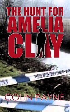 portada The Hunt For Amelia Clay (en Inglés)