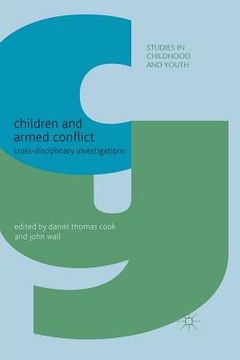 portada Children and Armed Conflict: Cross-Disciplinary Investigations (en Inglés)