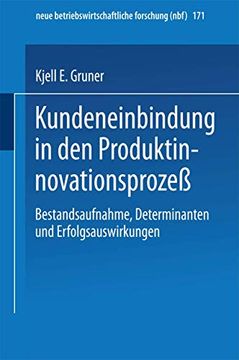 portada Kundeneinbindung in den Produktinnovationsprozeß: Bestandsaufnahme, Determinanten und Erfolgsauswirkungen (in German)
